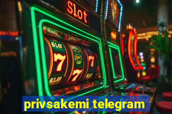 privsakemi telegram